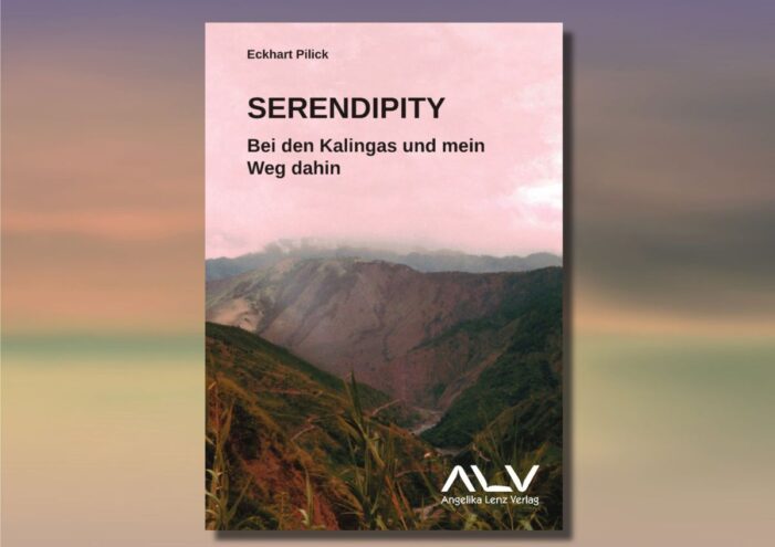 Neues Buch: Serendipity – Bei den Kalingas und mein Weg dahin