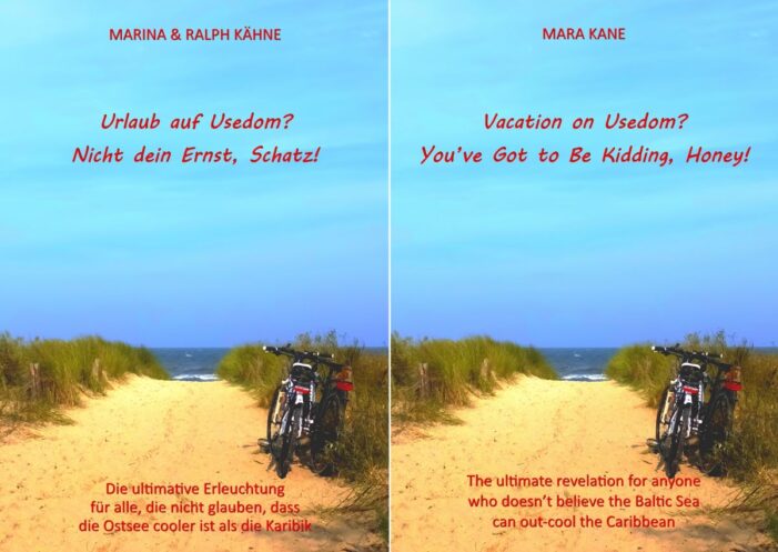 Usedom? Nicht dein Ernst, Schatz! – Ein Reiseführer, der mit viel Humor Urlaub neu erfindet