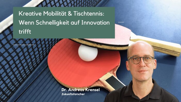 Kreative Mobilität & Tischtennis: Wenn Schnelligkeit auf Innovation trifft