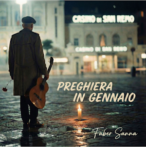 Single-Release: „Preghiera in Gennaio“ – Faber Sanna Single-Release: „Preghiera in Gennaio“ – Faber Sanna