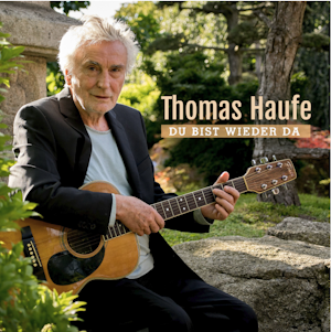 Thomas Haufe veröffentlicht  neue Single „Du bist wieder da“