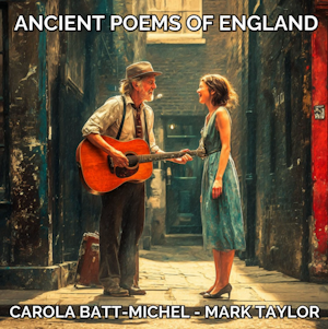 „Ancient Poems of England“ –  Carola Batt-Michel vertont britische Poesie in einem berührenden Indie-Folk-Album