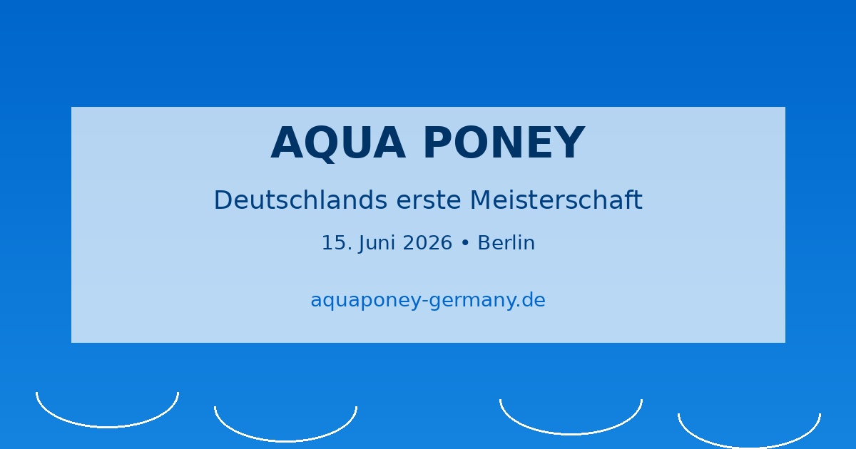 Deutschlands erste Aqua-Poney-Meisterschaft: Pferde-Polo im Wasser startet bei Berlin