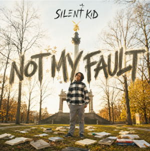 Silent Kid veröffentlicht neue Single „Not My Fault“