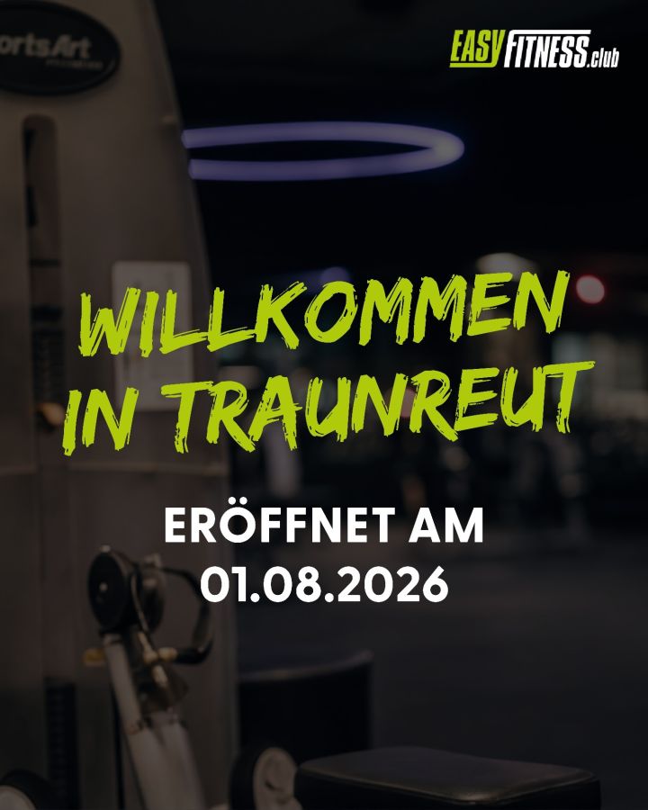 EASYFITNESS eröffnet neuen Standort in Traunreut: Zwei Unternehmer setzen auf gemeinsames Wachstum EASYFITNESS eröffnet neuen Standort in Traunreut: Zwei Unternehmer setzen auf gemeinsames Wachstum